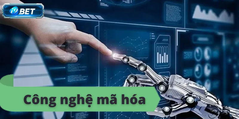 Công nghệ mã hóa i9bet, bảo mật thông tin tuyệt đối.