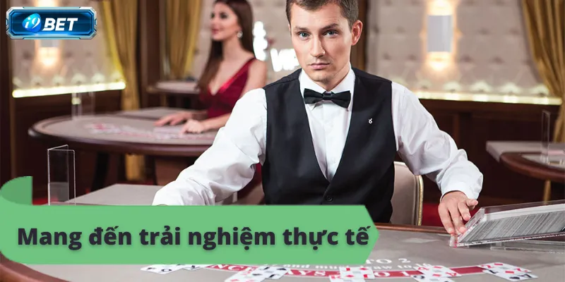 Chơi casino trực tuyến với dealer người thật, trải nghiệm chân thực nhất.