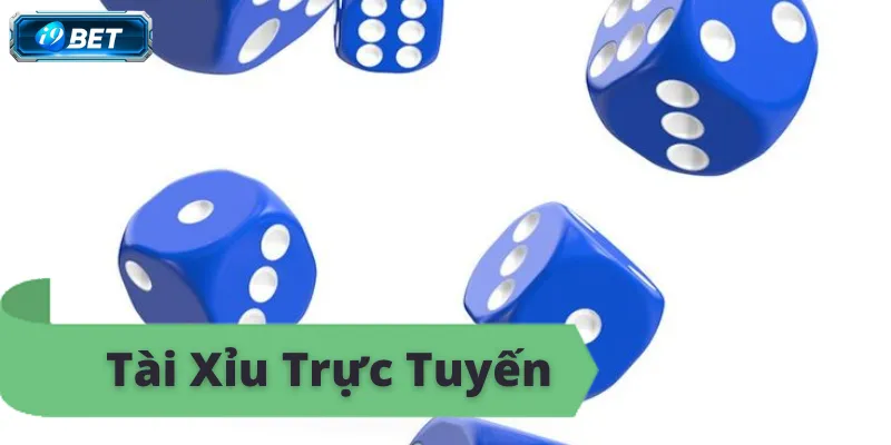 Tài xỉu trực tuyến, chơi tài xỉu online an toàn, uy tín