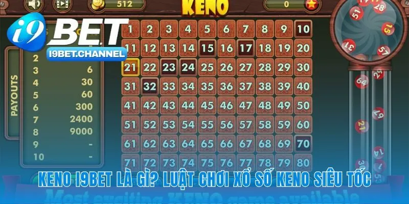 Bản chất trò chơi xổ số keno siêu tốc