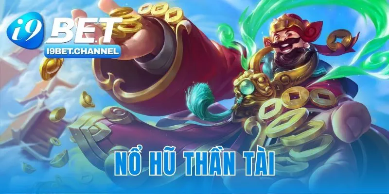 Nổ Hũ Thần Tài