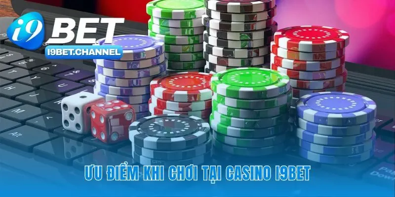 Nền tảng công nghệ vững chắc của sảnh Casino i9Bet